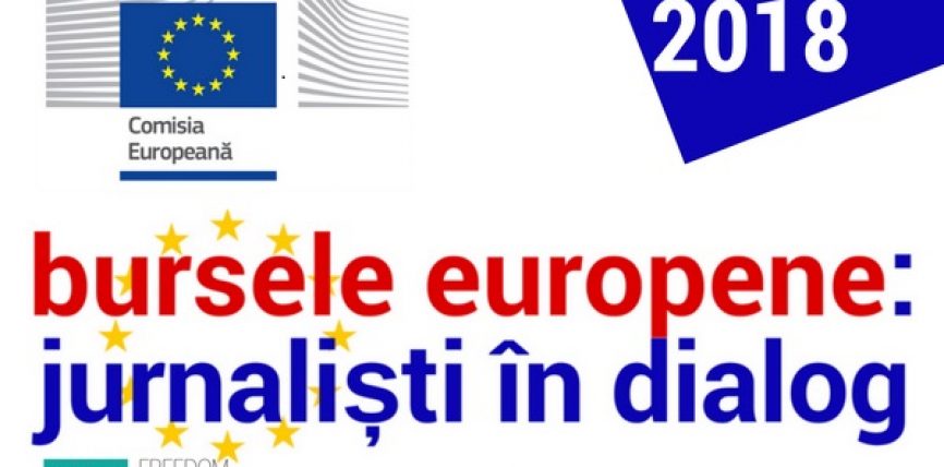 Înscrieri la „Bursele Europene: Jurnaliști în dialog 2018”