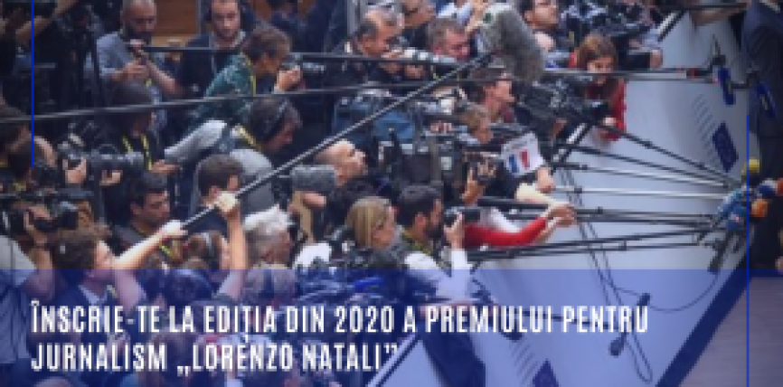 Înscrie-te la ediția din 2020 a Premiului pentru Jurnalism „Lorenzo Natali”