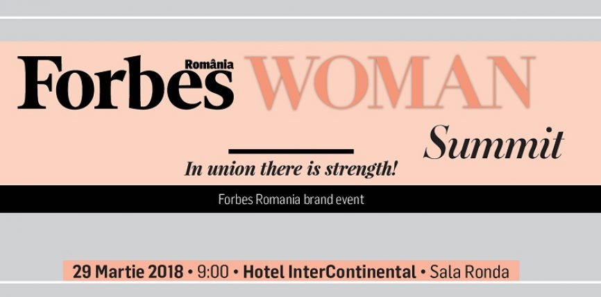 Calitatea de lider la feminin la „Forbes Woman Summit”