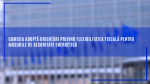 Comisia adoptă orientări privind flexibilitatea fiscală pentru măsurile de securitate energetică