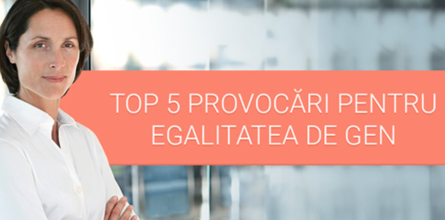 5 provocări pentru egalitatea de gen