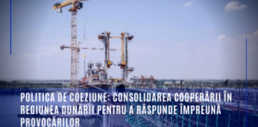 Politica de coeziune: Consolidarea cooperării în regiunea Dunării pentru a răspunde împreună provocărilor