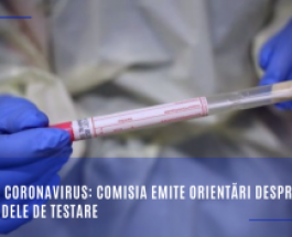 Noul coronavirus: Comisia emite orientări despre metodele de testare