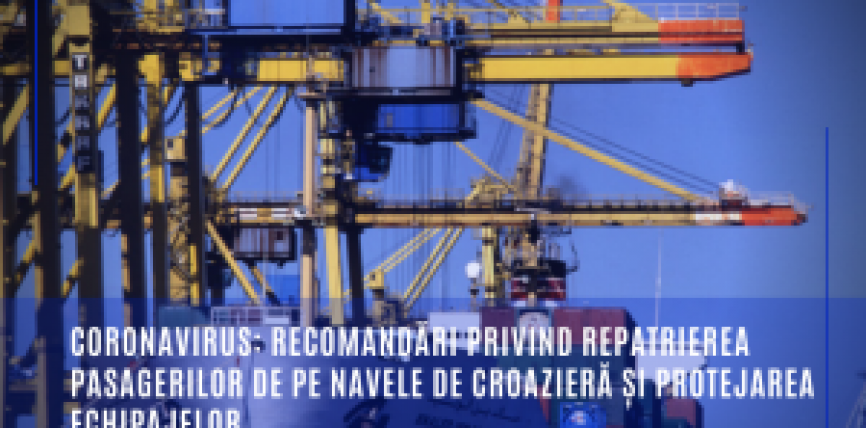 Coronavirus: recomandări privind repatrierea pasagerilor de pe navele de croazieră și protejarea echipajelor