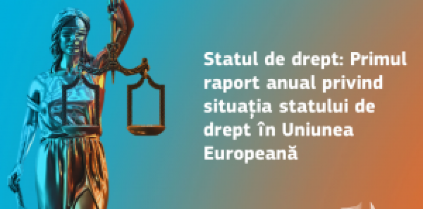 Statul de drept: Primul raport anual privind situația statului de drept în Uniunea Europeană