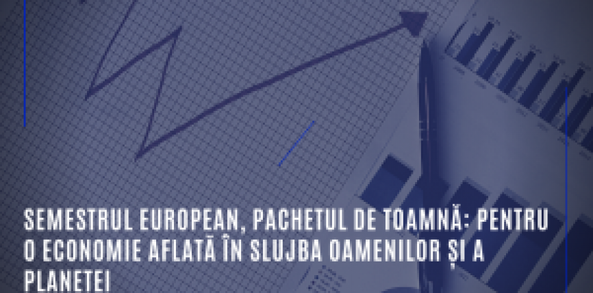 Semestrul european, pachetul de toamnă: pentru o economie aflată în slujba oamenilor și a planetei