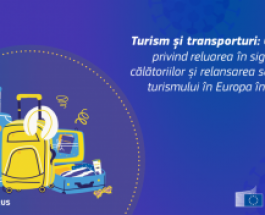 Turism și transporturi: Comisia a publicat orientări privind reluarea în siguranță a călătoriilor și relansarea sectorului turismului în Europa în 2020 și ulterior